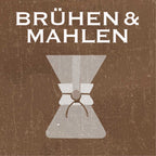 Brühen & Mahlen