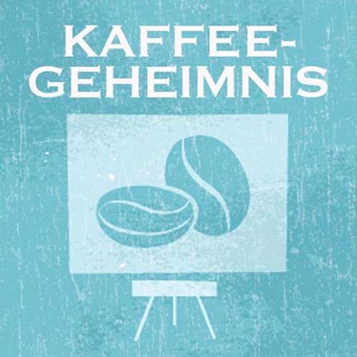 Kaffeegeheimnis