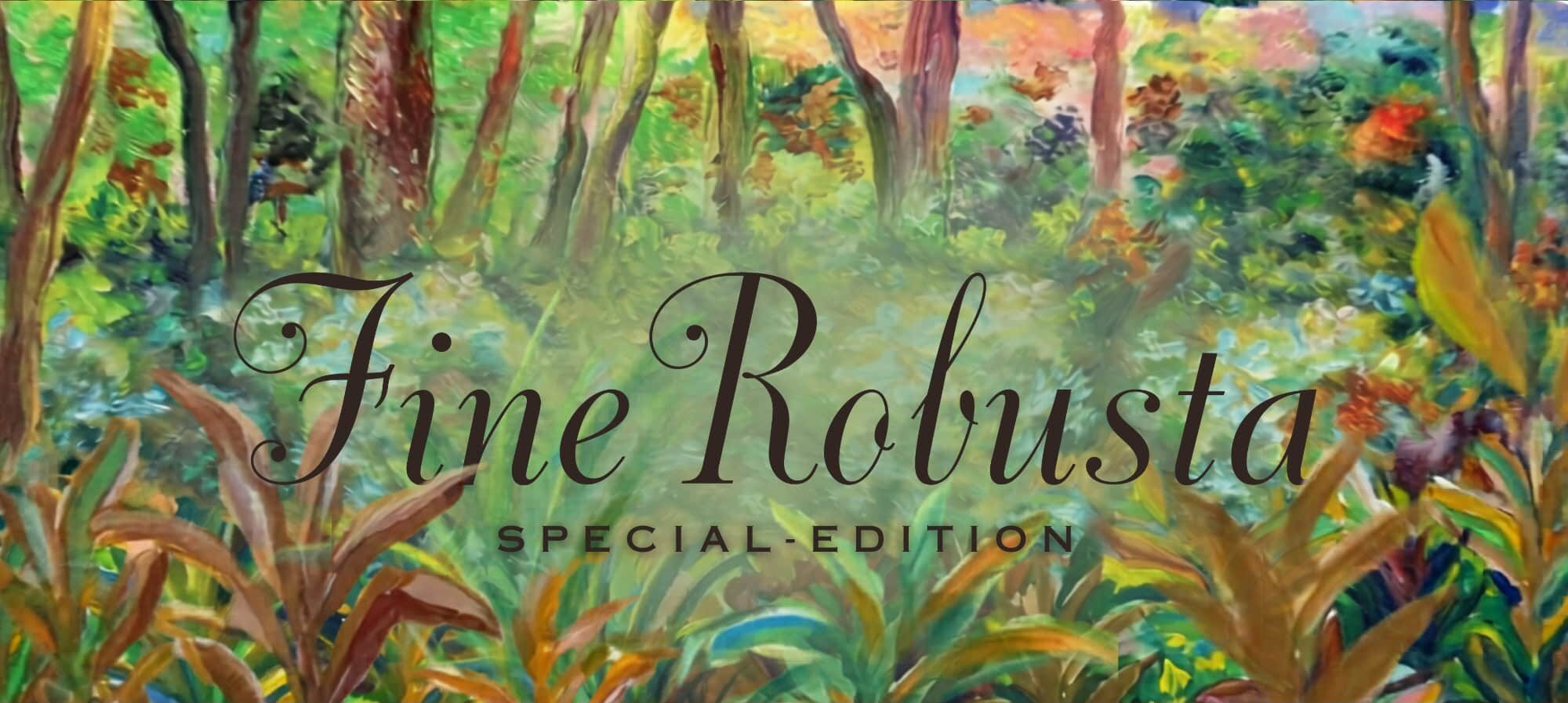 Fine Robustas als limitierte Specials im April - jetzt entdecken