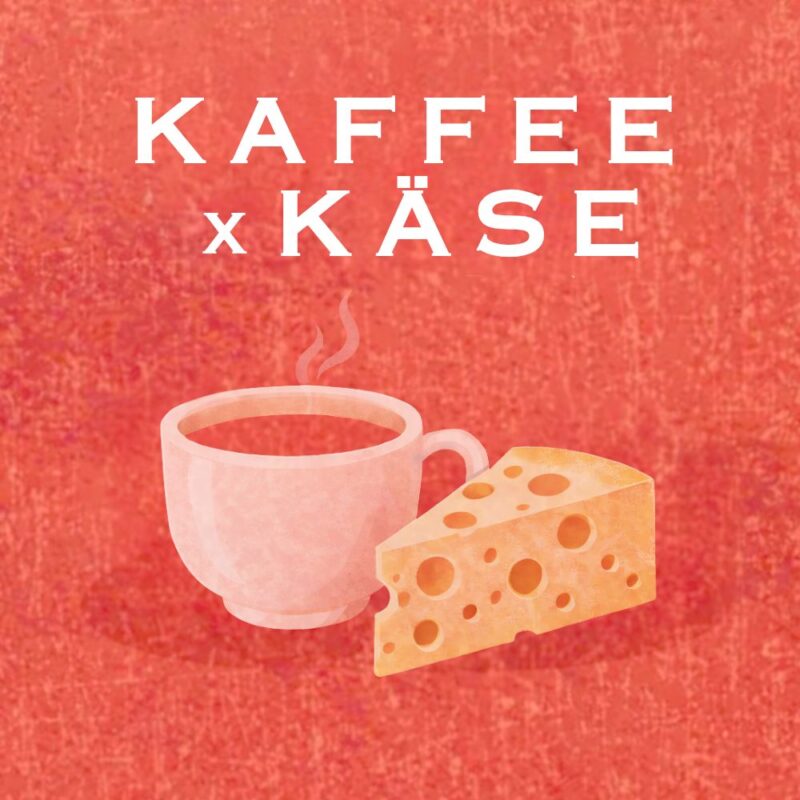 Kaffee x Käse Veranstaltung am 19. März im Murnauer Kaffeehaus