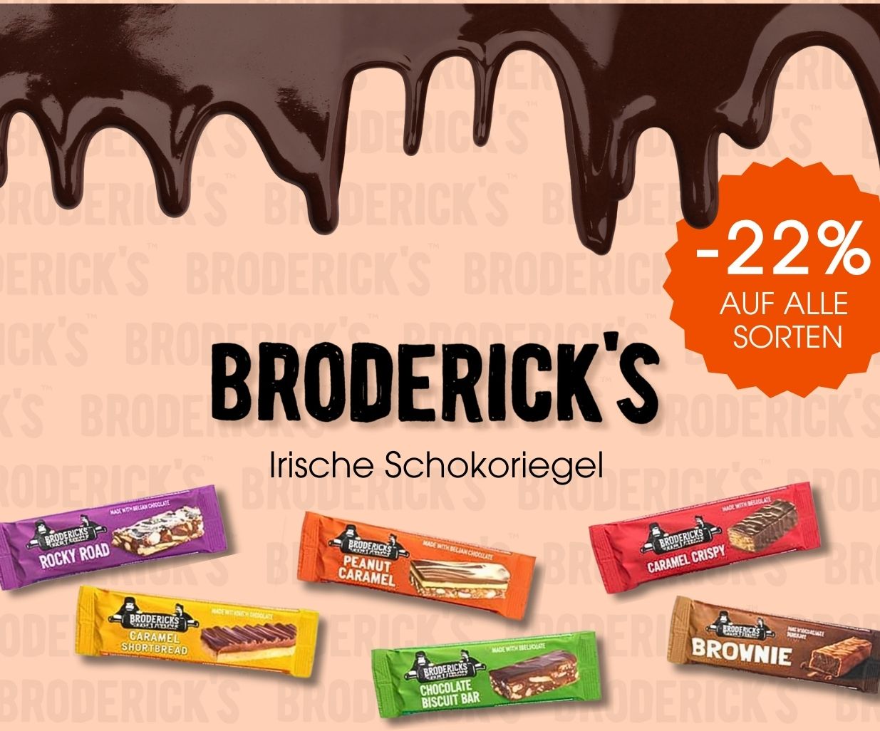 22% auf alle Broderick´s Schokoriegel