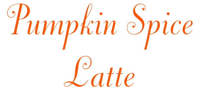 Schriftzug-Pumpkin-Spice-Latte